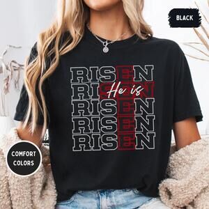 He Is Risen S T-Shirt Christian Easter Tee